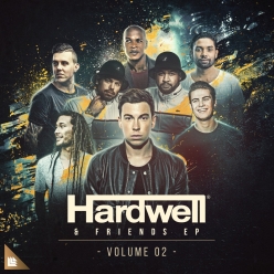Hardwell - Hardwell And Friends Vol. 02